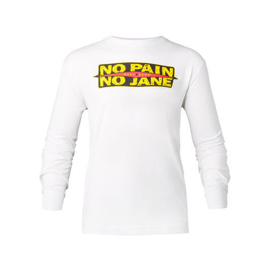 No Pain No Jane Long Sleeve Tee